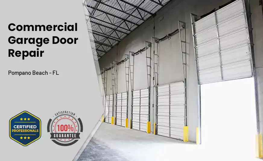 Commercial Garage Door Repair Pompano Beach - FL