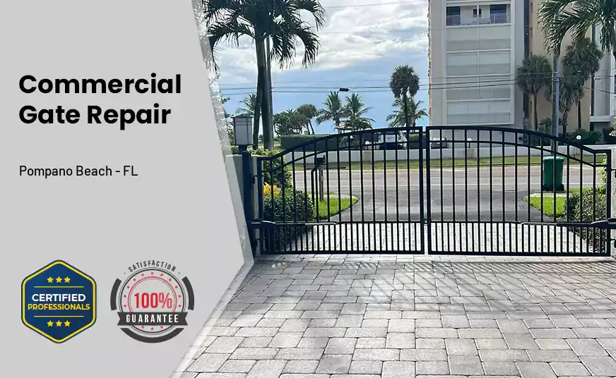 Commercial Gate Repair Pompano Beach - FL 