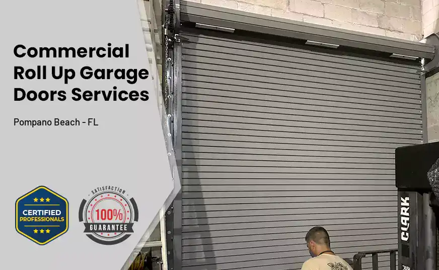 Commercial Roll Up Garage Door Pompano Beach - FL