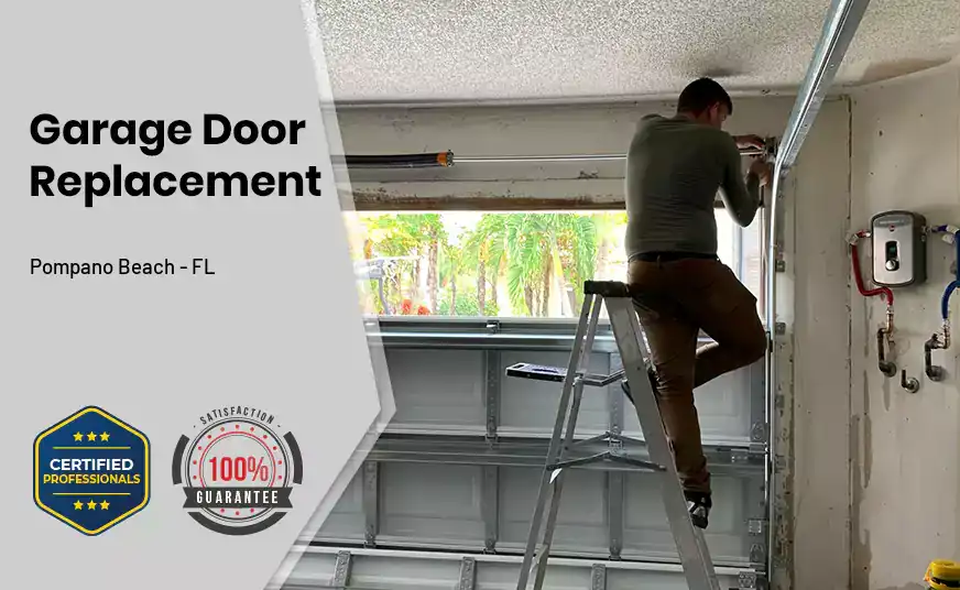Garage Door Replacement Pompano Beach - FL 