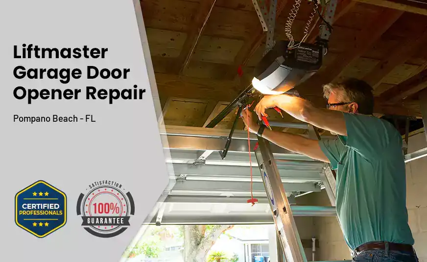 LiftMaster Garage Door Opener Repair Pompano Beach - FL 