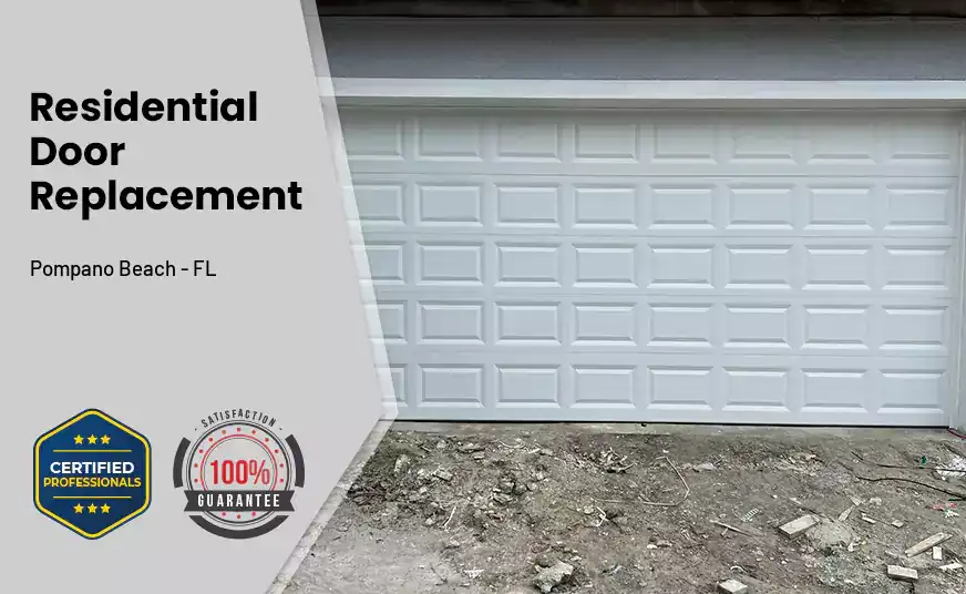 Residential Door Replacement Pompano Beach - FL