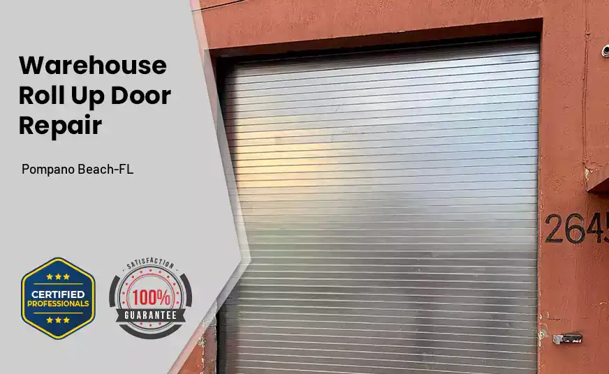 Warehouse Roll Up Door repair Pompano Beach-FL